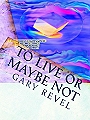 Buy from Langton in England - small front cover of To Live Or Maybe Not-click to order now